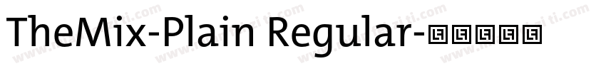 TheMix-Plain Regular字体转换